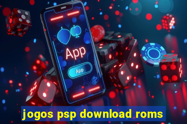 jogos psp download roms